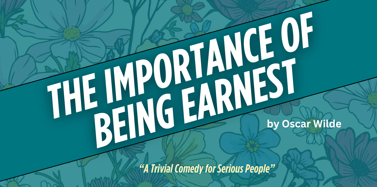 The Importance of Being Earnest