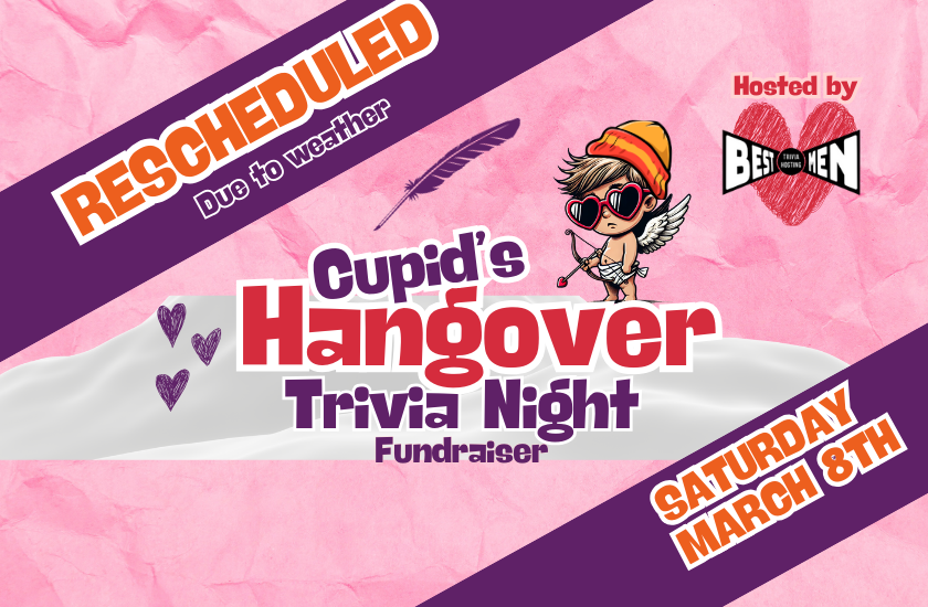 More Info for Cupid's Hangover: Trivia Night Fundraiser